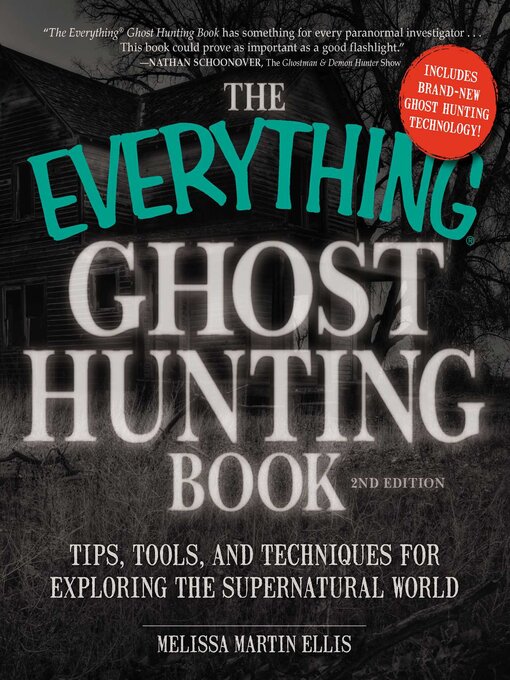 Title details for The Everything Ghost Hunting Book by Melissa Martin Ellis - Available